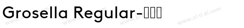 Grosella Regular字体转换